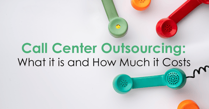 Call Center Outsourcing: What it is and How Much it Costs