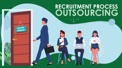 Is Recruitment Process Outsourcing Right for You?